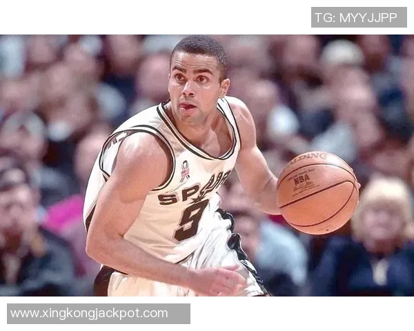 吉诺比利与帕克的传奇岁月：回顾马刺王朝的辉煌与挑战